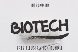 Biotech: The Bold Hand-Painted Typeface for Scroll-Stopping Campaigns