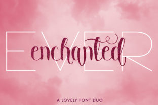 Ever Enchanted Duo: A Premium Typeface for Editorial Design